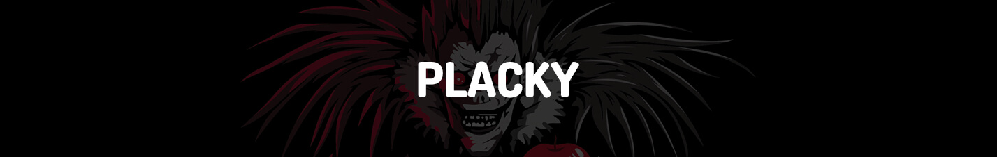 Deathnote - PLACKY